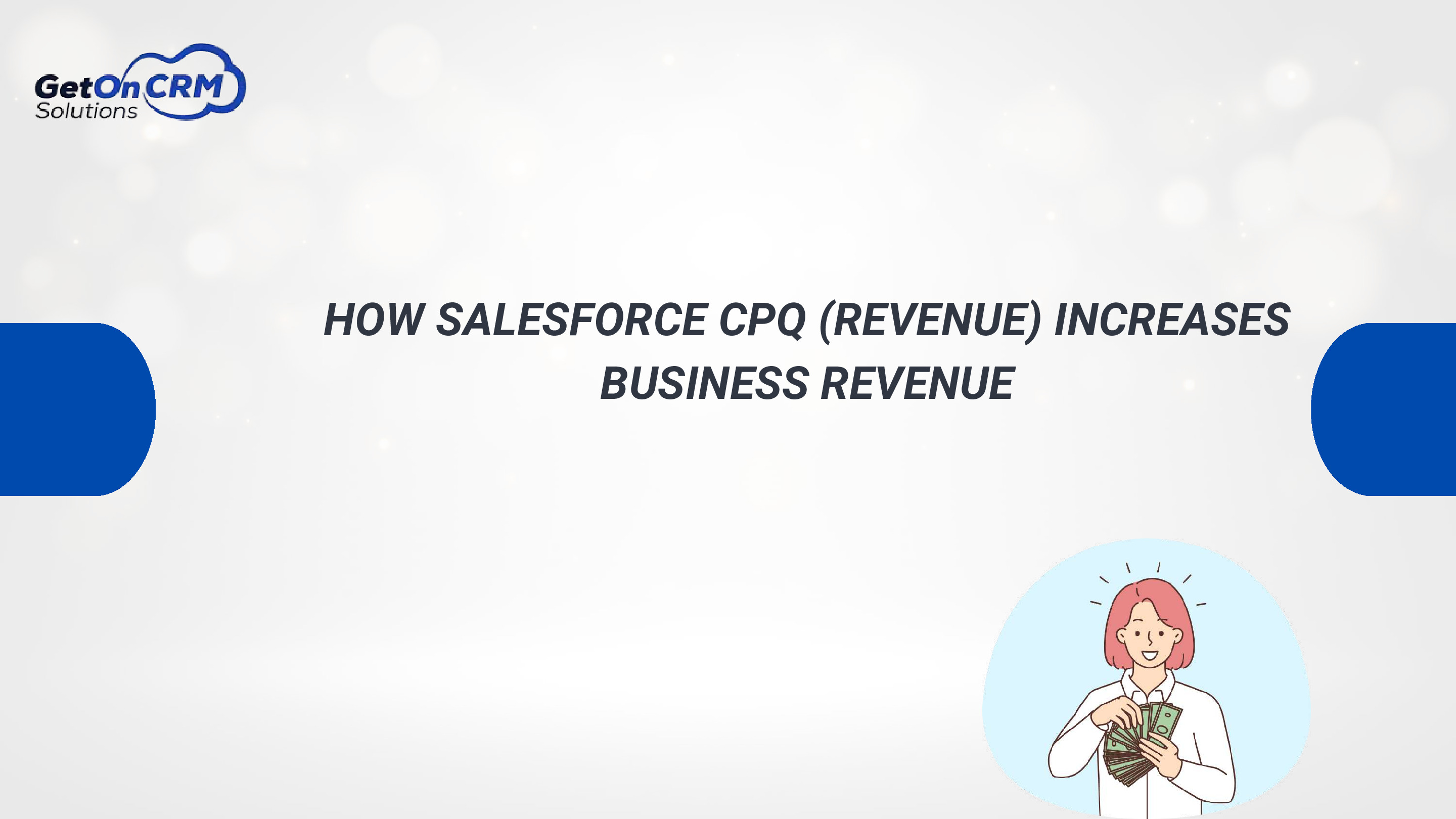 How Salesforce CPQ (Revenue) Boosts Business Revenue | GetOnCRM